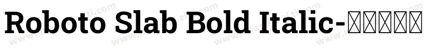 Roboto Slab Bold Italic字体转换